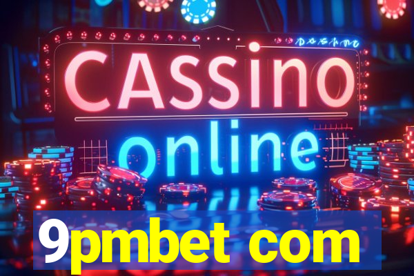 9pmbet com